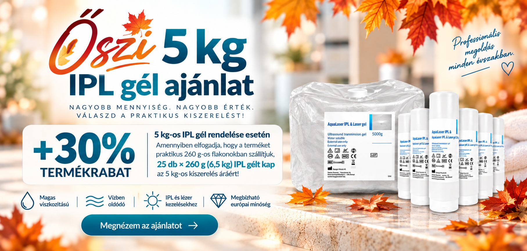 Őszi IPL gél ajánlat – 30% termékrabat 5 kg-os rendelésnél